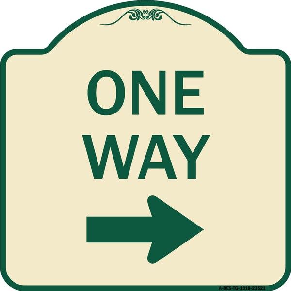 Signmission One Way Right Arrow Heavy-Gauge Aluminum Architectural Sign, 18" x 18", TG-1818-23521 A-DES-TG-1818-23521 - main